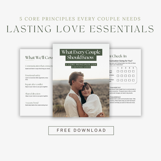 What Every Couple Should Know: 5 Core Principles For Lasting Love