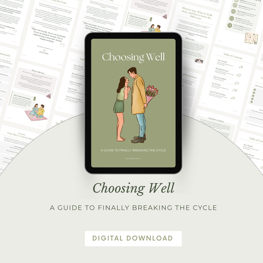 Choosing Well: Finally Breaking The Cycle