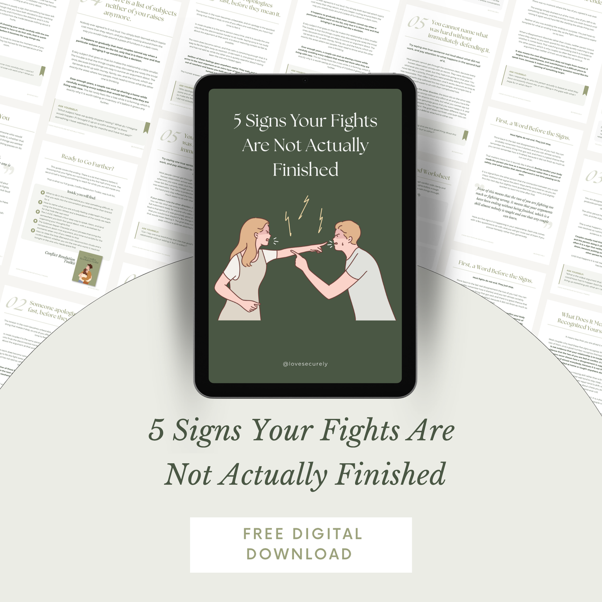 5 Signs Your Fights Are Not Actually Finished