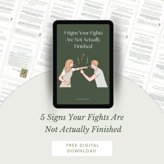 5 Signs Your Fights Are Not Actually Finished