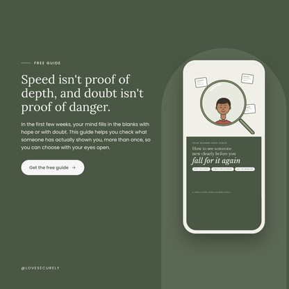 Your Second-Look Check: See Someone New Clearly Before You Fall for It Again