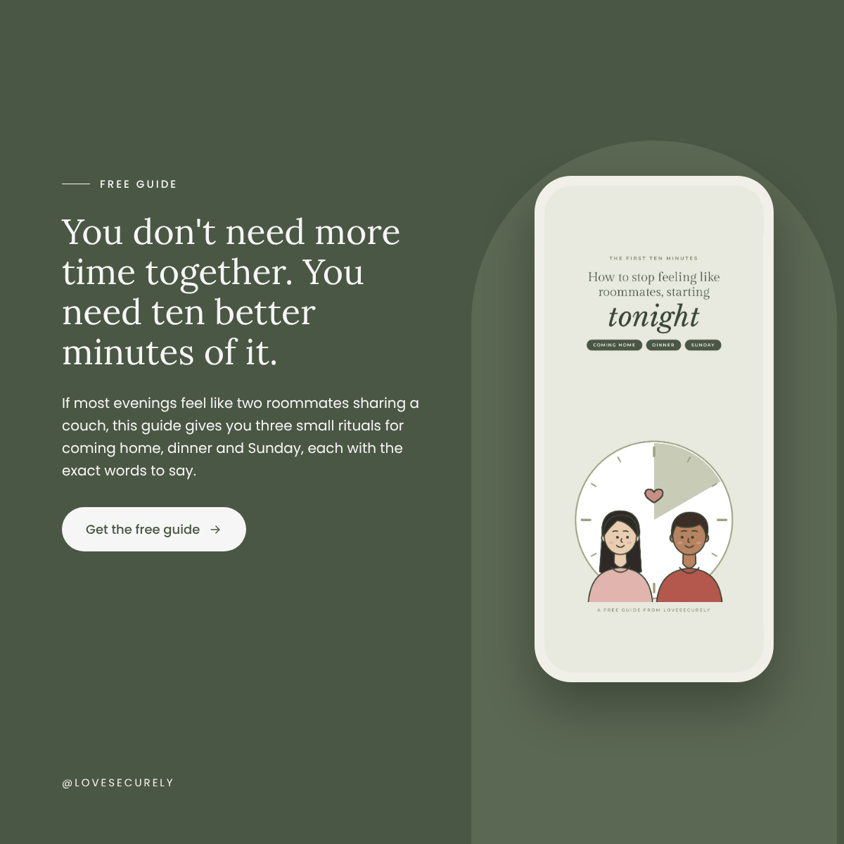 You don't need more time together. You need ten better minutes of it.